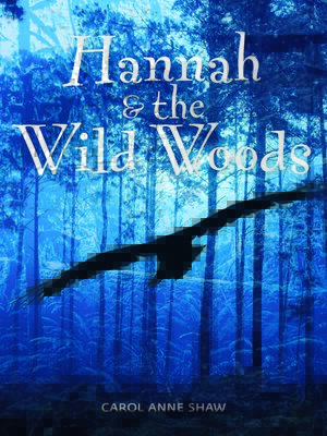 cover image of Hannah and the Wild Woods